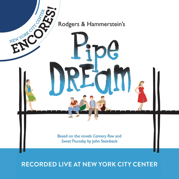 Pipe Dream (New Cast Recording)